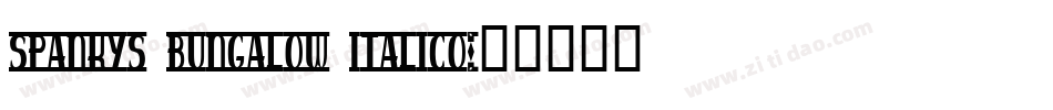 spankys bungalow italico字体转换